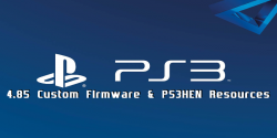 PS3 - 4.85 CFW & PS3HEN (Homebrew / Tools / CFW Releases / PS3HEN Updates)